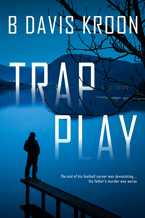 Trap Play B Davis Kroon